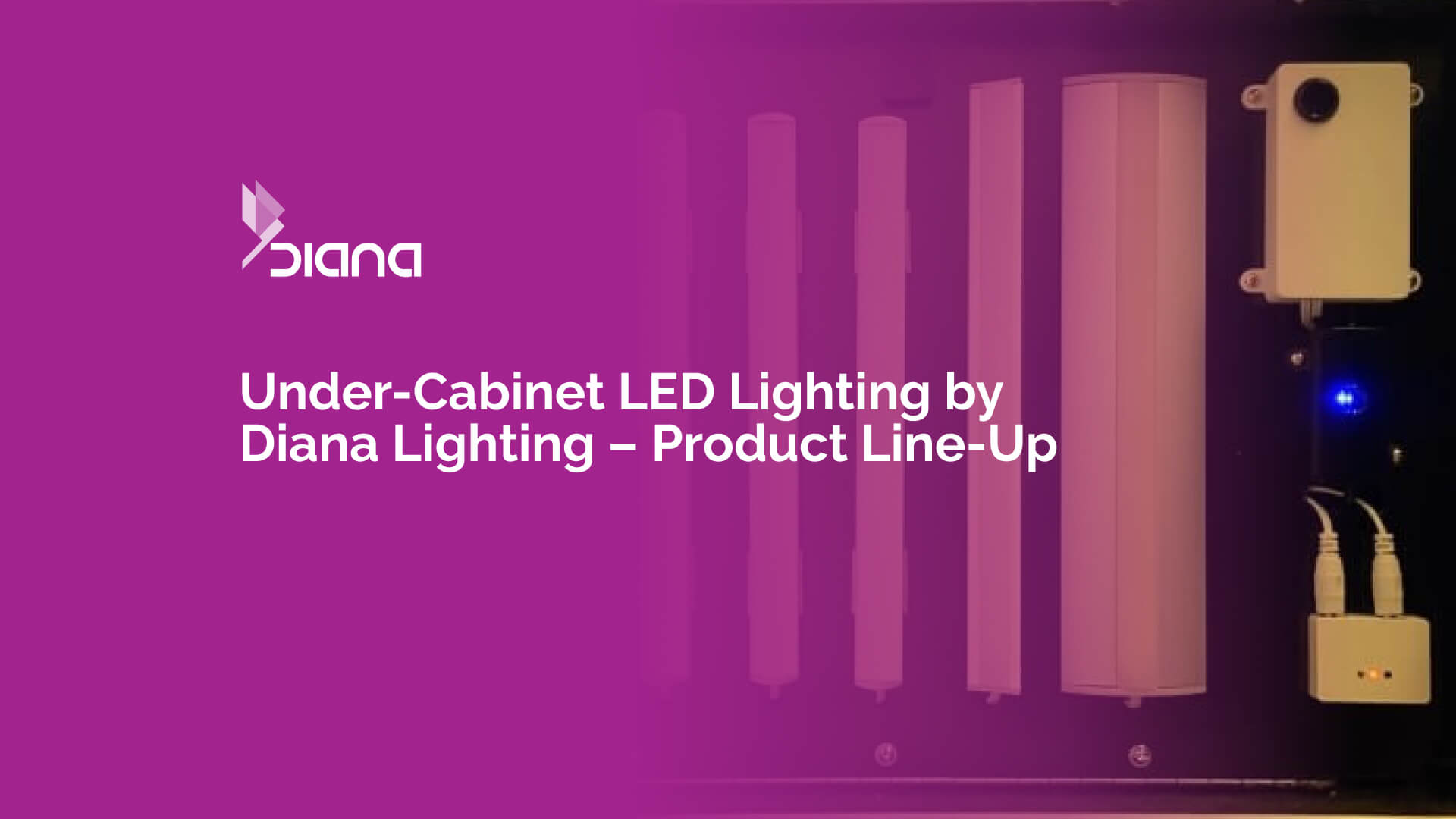 undercabinet led lighting product line-up by diana lighting blogpost